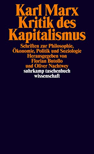 Kritik des Kapitalismus: Schriften zu Philosophie, Ökonomie, Politik und Soziologie (suhrkamp taschenbuch wissenschaft) von Suhrkamp Verlag AG